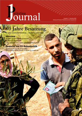 Palästina Journal – Ausgabe 11: 50 Jahre Israelische Besatzung
