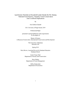 Agroforestry Potential on Household Lands Outside the Mt. Hanang National Forest Reserve, Tanzania: Forest Conservation and Livelihood Implications