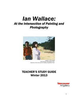 Ian Wallace: at the Intersection of Painting and Photography