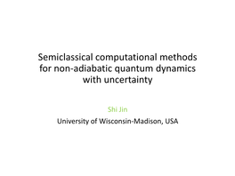 Semiclassical Computational Methods for Quantum Dynamics with Band