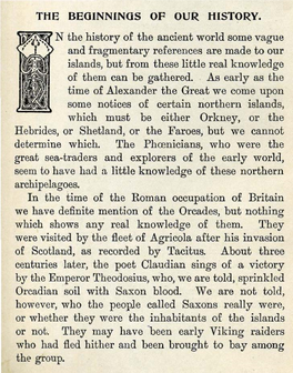 N the History of the Ancient World Some Vague and Fragmentary References Are Made to Our Islands, but from These Little Real Knowledge of Them Can He Gathered