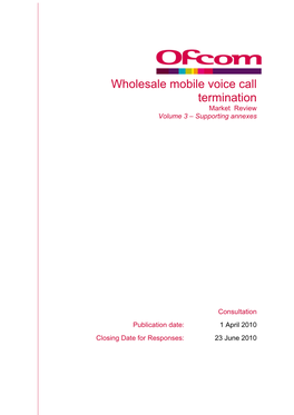 Annexes: Wholesale Mobile Voice Call Termination