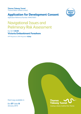 Victoria Embankment Foreshore APFP Regulations 2009: Regulation 5(2)(Q) Victoria Embankment Foreshore Navigational Issues and Preliminary Risk Assessment