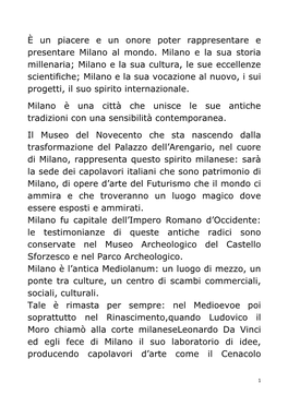 È Un Piacere E Un Onore Poter Rappresentare E Presentare Milano Al Mondo