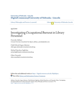 Investigating Occupational Burnout in Library Personnel Oyeronke Adebayo Covenant University, Canaanland, Ota, Nigeria, Adebayo Oyeronke@Yahoo.Com