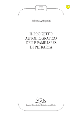 Il Modello Autobiografico Delle Familiares Di Petrarca