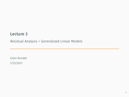 Lecture 3 Residual Analysis + Generalized Linear Models