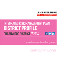 District Profile Charnwood District // 2014