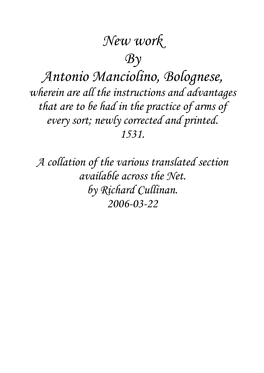 New Work by Antonio Manciolino, Bolognese