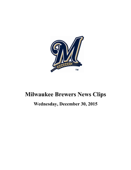 Milwaukee Brewers News Clips Wednesday, December 30, 2015