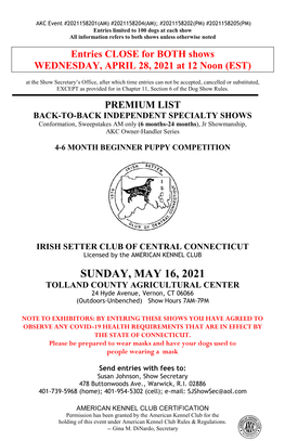 SUNDAY, MAY 16, 2021 TOLLAND COUNTY AGRICULTURAL CENTER 24 Hyde Avenue, Vernon, CT 06066 (Outdoors-Unbenched) Show Hours 7AM-7PM