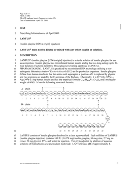 LANTUS® Must Not Be Diluted Or Mixed with Any Other Insulin Or Solution