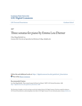 Three Sonatas for Piano by Emma Lou Diemer Chin-Ming Michelle Lin Louisiana State University and Agricultural and Mechanical College, Clin6@Lsu.Edu