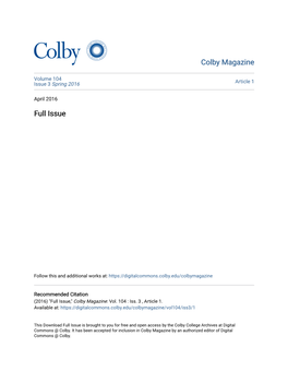 Download Full Issue Is Brought to You for Free and Open Access by the Colby College Archives at Digital Commons @ Colby