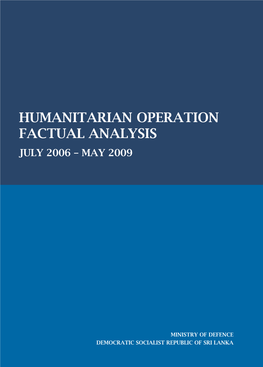 Humanitarian Operation Factual Analysis July 2006 – May 2009