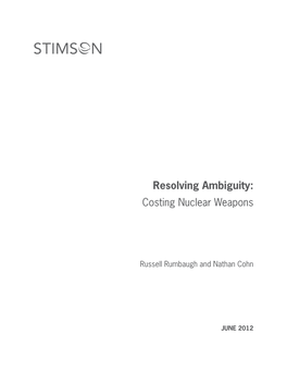 Resolving Ambiguity: Costing Nuclear Weapons