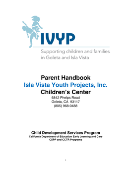 Parent Handbook Isla Vista Youth Projects, Inc. Children's Center