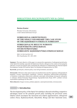 Subregional Growth Poles of the Opole Voivodeship. the Case Study of the Kędzierzyn-Strzelce Subregion Subregionalne Bieguny Wzrostu Województwa Opolskiego