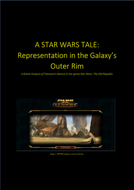 A STAR WARS TALE: Representation in the Galaxy's Outer