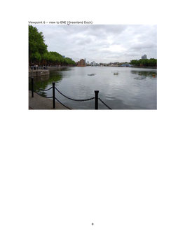 8 Viewpoint 6 – View to ENE (Greenland Dock)