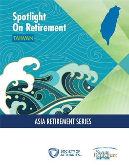 Spotlight on Retirement: Taiwan 2018