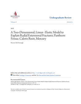 A Two-Dimensional, Linear–Elastic Model to Explain Radial Extensional Fractures, Pantheon Fossae, Caloris Basin, Mercury Brianne Mcdonough