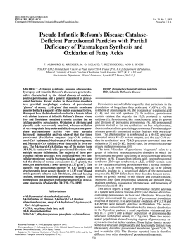 Pseudo Infantile Refsum's Disease: Catalase- Deficient Peroxisomal Particles with Partial Deficiency of Plasmalogen Synthesis and Oxidation of Fatty Acids