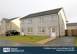 13 Willow Court, Conon Bridge, IV7 8FF Fixed Price of £190,000