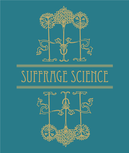 Suffrage Science Contents