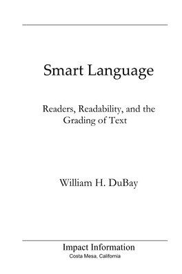 Smart Language: Readers, Readability, and the Grading of Texts