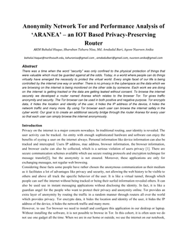 Anonymity Network Tor and Performance Analysis of ‘ARANEA’ – an IOT Based Privacy-Preserving Router AKM Bahalul Haque, Sharaban Tahura Nisa, Md