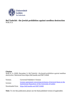 Bal Tashchit : the Jewish Prohibition Against Needless Destruction Wolff, K.A