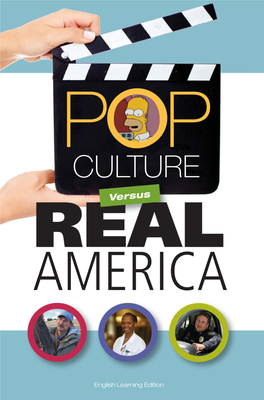 Pop Culture Versus Real America English Learning Edition