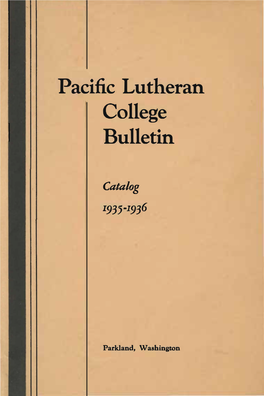 Pacific Lutheran College Bulletin