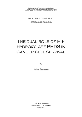 The Dual Role of HIF Hydroxylase PHD3 in Cancer Cell Survival