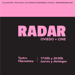 OVIEDO + CINE OVIEDO 17:00H Y 20:00H Jueves Y Domingos