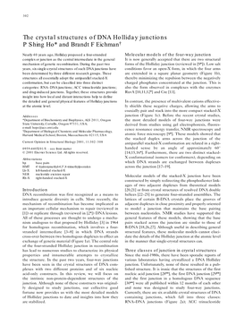 The Crystal Structures of DNA Holliday Junctions P Shing Ho* and Brandt F Eichman†