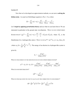 Lecture Notes on the Rest of the Helium Atom, Electron Spin And