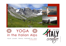 In the Italian Alps © All Rights YOUR LUXURY TRAVEL PARTNER in ITALY