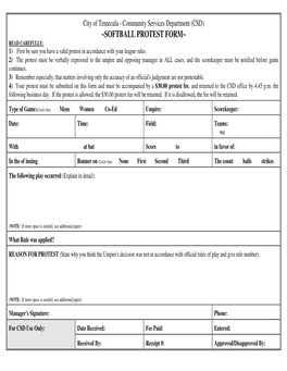 SOFTBALL PROTEST FORM~ READ CAREFULLY: 1) First Be Sure You Have a Valid Protest in Accordance with Your League Rules