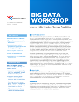 Big Data Workshop to Facilitate This Process by Helping Customers Better Understand How Their Organizations Can Utilize 3