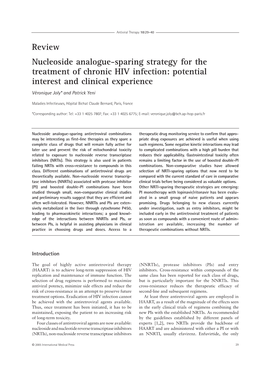 Review Nucleoside Analogue-Sparing Strategy for the Treatment of Chronic HIV Infection: Potential Interest and Clinical Experience Véronique Joly* and Patrick Yeni