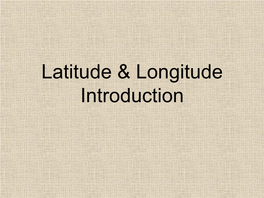 Latitude & Longitude Review