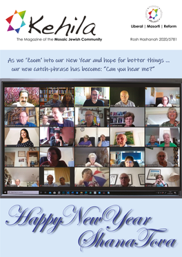 The Magazine of the Mosaic Jewish Community Rosh Hashanah 2020/5781 Liberal | Masorti | Reform