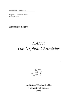 HAITI: the Orphan Chronicles