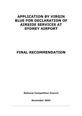 Application for Declaration of the Airside Services at Sydney Airport