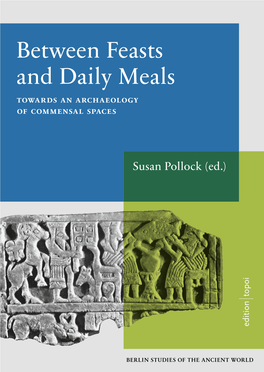 Between Feasts and Daily Meals. Towards an Archaeology Of