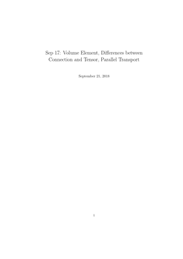 Sep 17: Volume Element, Differences Between Connection and Tensor, Parallel Transport