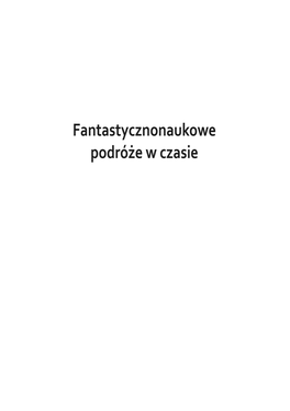 SKAD Leś M., Fantastycznonaukowe Podróże W Czasie