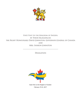 By Their Excellencies the Right Honourable David Johnston, Governor General of Canada and Mrs